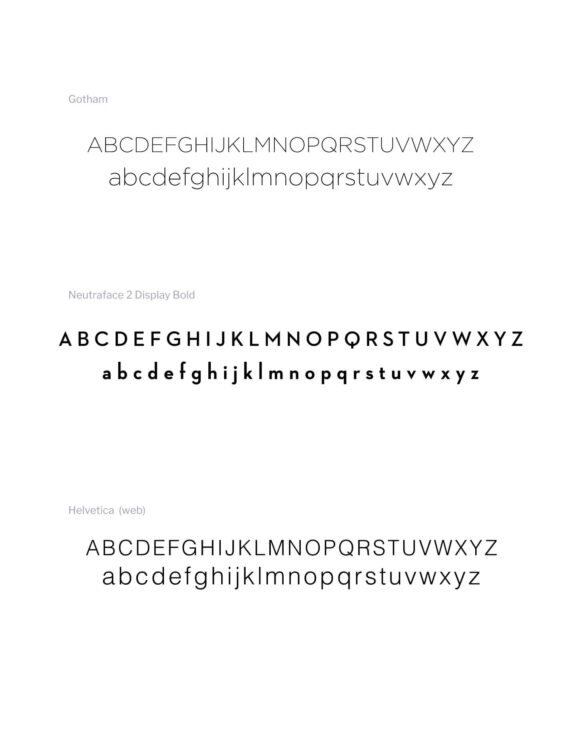 Graphic displaying the look of Gotham, Neutraface 2 Display Bold, and Helvetica (web) fonts