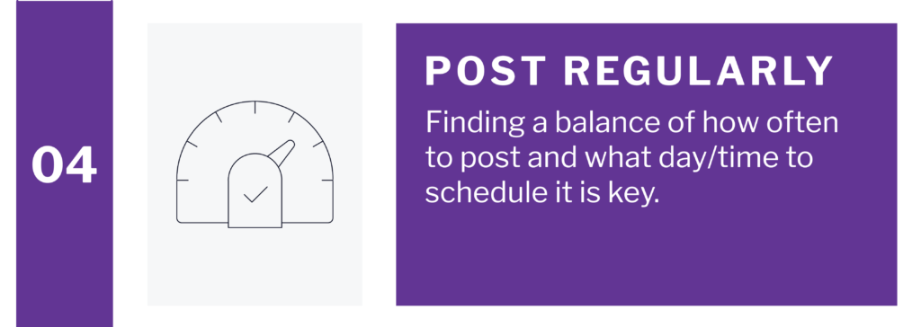 White and purple colored graphic with an icon of a timer with text that says "Post Regularly - Finding a balance of how often..."